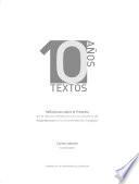 10 años 10 textos. Reflexiones sobre el proyecto en el décimo aniversario de los estudios de Arquitectura en la Universidad de Zaragoza