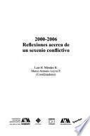2000-2006, reflexiones acerca de un sexenio conflictivo: El carácter híbrido del Estado mexicano