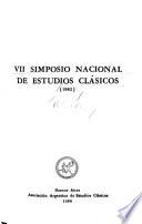 Actas del VII Simposio Nacional de Estudios Clásicos (Buenos Aires, 1982)