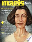 Alma Guillermo Prieto: La señora de la crónica (Magis 425)