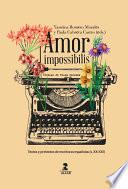 Amor impossibilis. Textos y pretextos de escritoras españolas (s.XX-XXI)