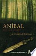 Anibal (trilogía de Cartago I)