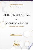 Aprendizage Activa y Cognición Social: Estudio de Caso Brasileño