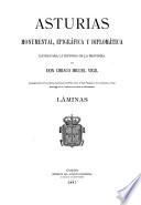 Asturias monumental, epigráfica y diplomática, datos para la historia de la provincia