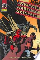 Batman/Hellboy/Starman (En Español)