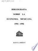 Bibliografía sobre la economía mexicana