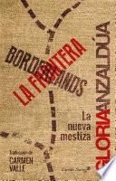 Borderlands / La frontera