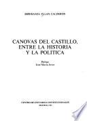 Cánovas del Castillo, entre la historia y la política