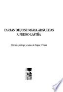 Cartas de José María Arguedas a Pedro Lastra
