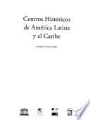 Centros históricos de América Latina y el Caribe