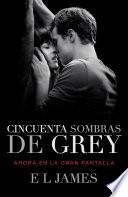 Cincuenta Sombras de Grey (Movie Tie-in Edition) / Fifty Shades of Grey (MTI)