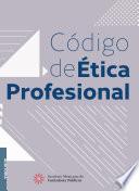 Código de Ética Profesional 11ª edición, 2018