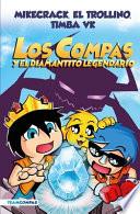 Compas 1. Los Compas Y El Diamantito Legendario (Edición a Color)