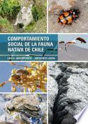 Comportamiento social de la fauna nativa de Chile