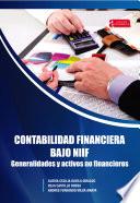 Contabilidad financiera bajo NIIF generalidades y activos no financieros