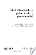 Criminalización de la pobreza y de la protesta social