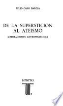De la superstición al ateísmo