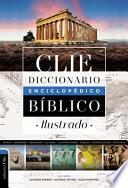 Diccionario Enciclopédico Bíblico Ilustrado Clie