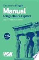 Diccionario manual griego : griego clásico-español
