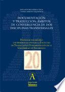 Documentación y Traducción: ámbitos de convergencia de dos disciplinas transversales