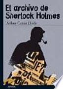 El archivo de Sherlock Holmes