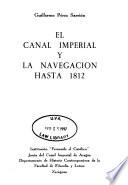 El Canal Imperial y la navegación hasta 1812