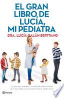 El gran libro de Lucía, mi pediatra