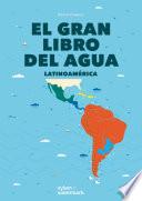 El Gran Libro del Agua Latinoamérica