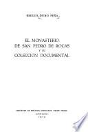 El Monasterio de San Pedro de Rocas y su colección documental