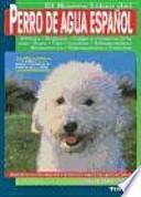 El nuevo libro de perro de agua espanol / The new book of Spanish Water Dog
