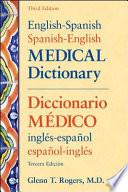 English-Spanish/Spanish-English Medical Dictionary, Third Edition