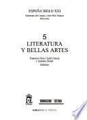 España siglo XXI: Literatura y bellas artes