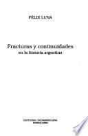 Fracturas y continuidades en la historia argentina