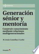 Generación sénior y mentoría