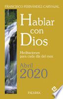 Hablar con Dios - Abril 2020