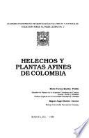 Helechos y plantas afines de Colombia