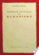 Historia cultural del humanismo
