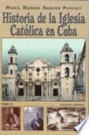 Historia de la Iglesia Católica en Cuba