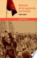 Historia de la izquierda en Europa, 1850-2000