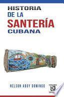 Historia de la Santeria Cubana