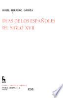 Ideas de los españoles del siglo XVII.