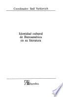 Identidad cultural de Iberoamérica en su literatura