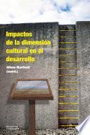 Impactos de la dimensión cultural en el desarrollo