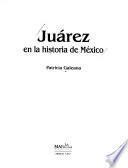 Juárez en la historia de México