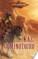 Kaz, el minotauro