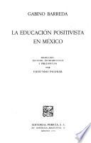 La educación positivista en México