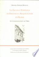 La Escuela Española de Historia y Arqueología en Roma