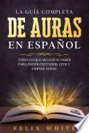 La Guía Completa de Auras en Español