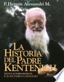 La Historia del Padre Kentenich