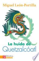 La huida de Quetzalcóatl